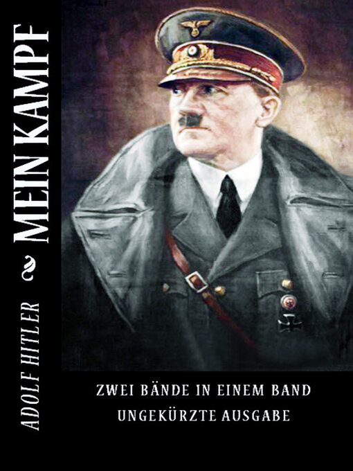 Title details for Mein Kampf by Adolf Hitler - Available